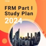 FRM Part I Study Plan 2024